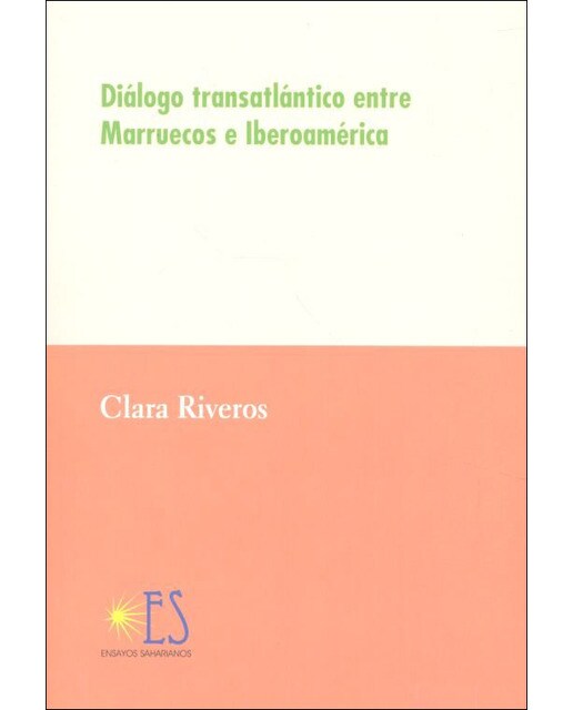 Diálogo transatlántico entre marruecos e iberoamérica(Tapa blanda) 1