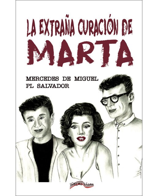 La extraña curación de marta(Tapa blanda) 1