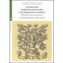 La Junta para la ampliación de Estudios e Investigaciones Científicas