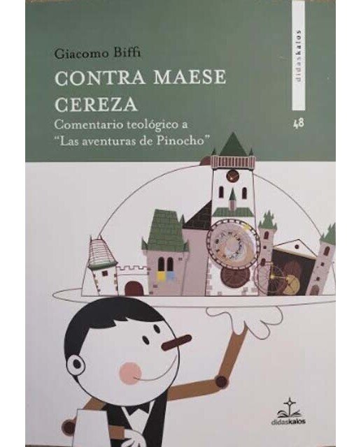 Imagem 0 de Contra maese cereza: Comentario teológico a “las aventuras de pinocho”(Tapa blanda)