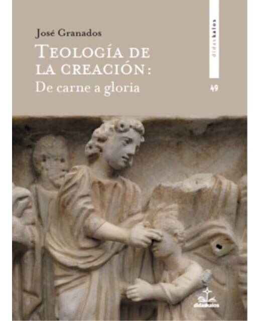 Imagem 0 de Teología de la creación: de carne a gloria(Tapa blanda)