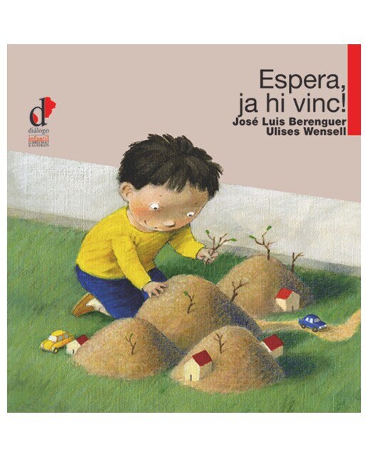 Espera, ya hi vinc!(Tapa dura) 1