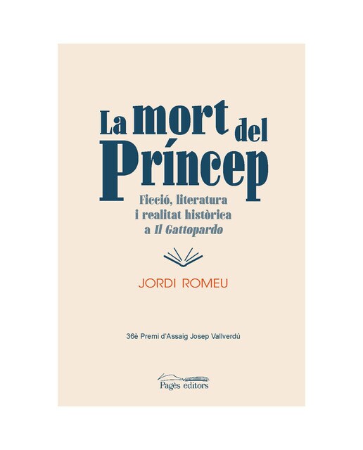 La mort del príncep: Ficció, literatura i realitat històrica a Il Gattopardo (Capa mole com abas) 1