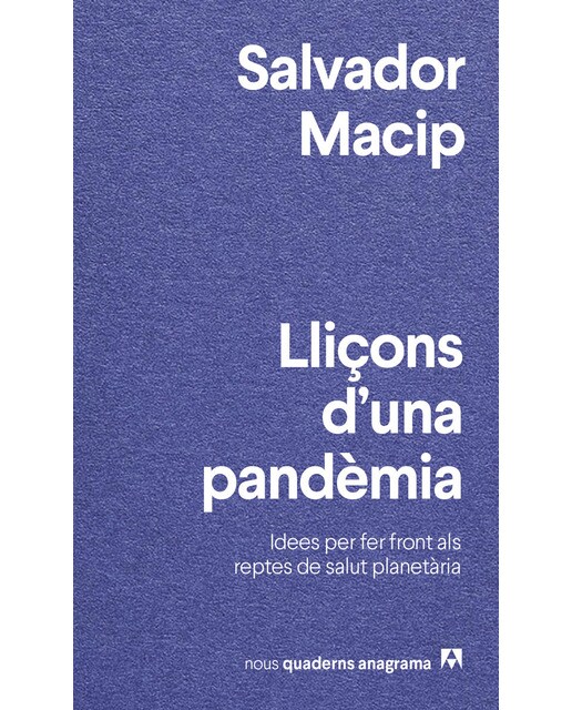Imagen 0 de Lliçons d'una pandèmia: Idees per fer front als reptes de salut planetària (Tapa blanda)