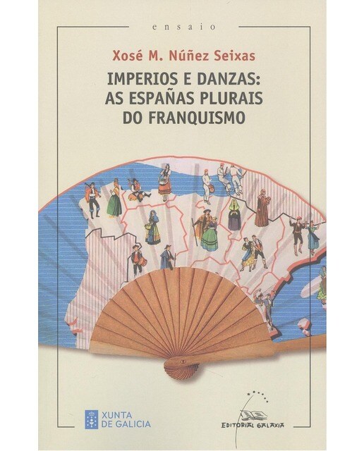 Imperios e danzas: as Españas plurais do Franquismo (Capa mole) 1