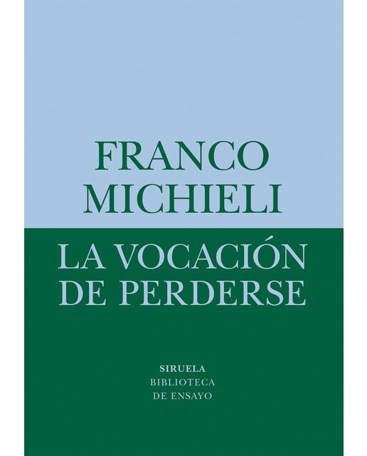 Imagen 0 de La vocación de perderse (Tapa blanda)