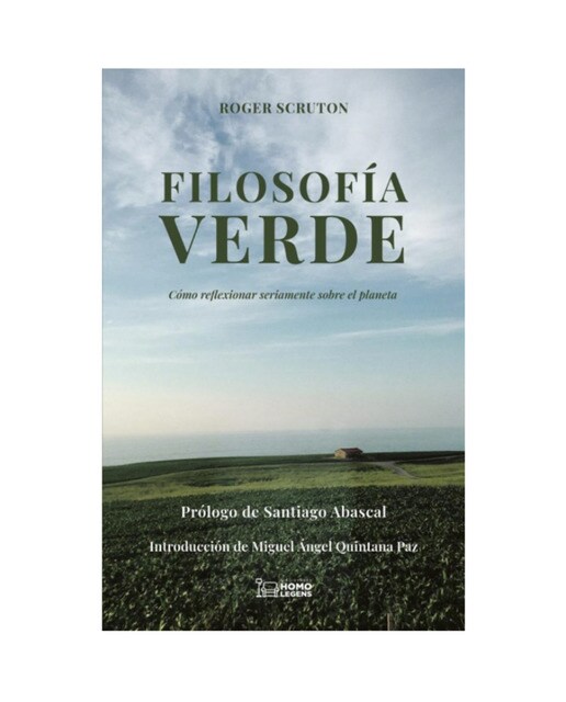Filosofía verde: Cómo reflexionar seriamente sobre el planeta (Capa mole com abas) 1