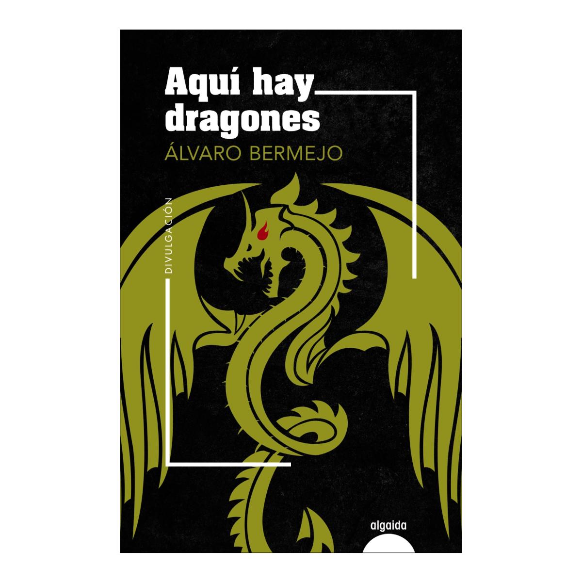 Imagen 0 de Aquí hay dragones  (Tapa blanda con solapas)