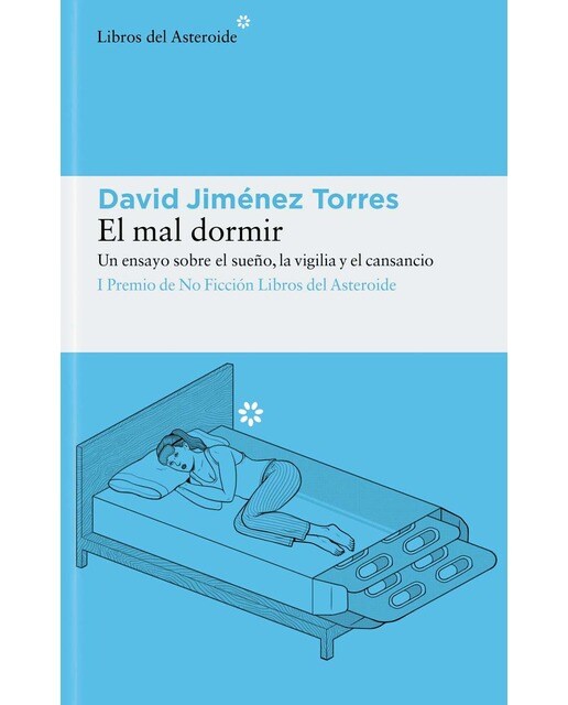 Imagem 0 de El mal dormir: Un ensayo sobre el sueño, la vigilia y el cansancio (Capa mole com abas)