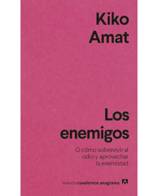 Imagen 1 de Los enemigos: O cómo sobrevivir al odio y aprovechar la enemistad (Tapa blanda)