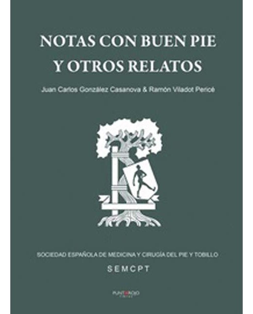 Notas con buen pie, y otros relatos