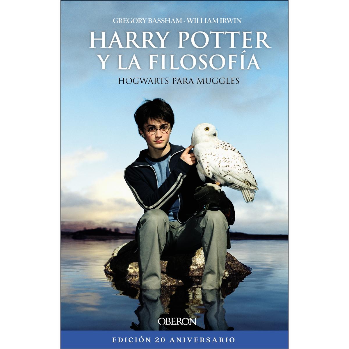 Imagen 0 de Harry Potter y la filosofía. Edición 20 aniversario: Hogwarts para Muggles  (Tapa blanda con solapas)