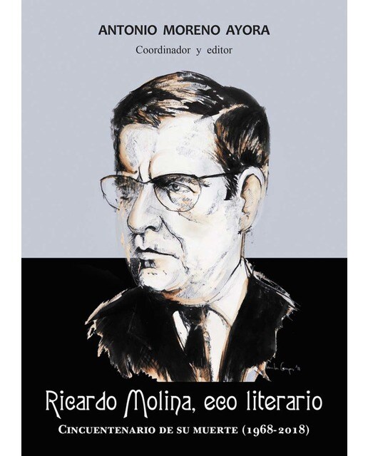 Ricardo molina, eco literario: cincuentenario de su muerte