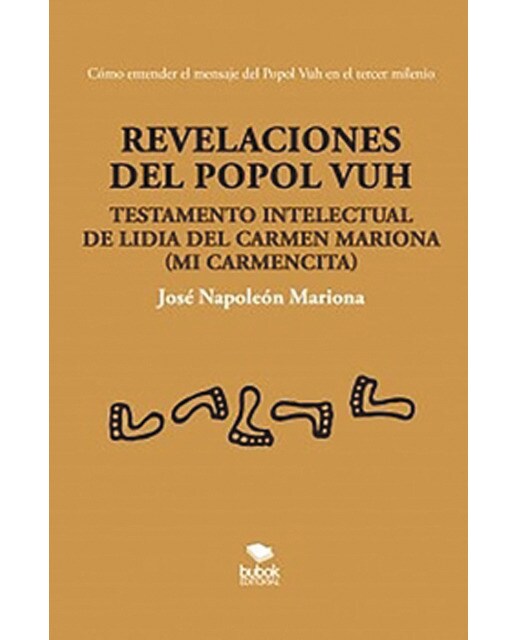 Revelaciones del popol vuh (Capa mole com abas) 1