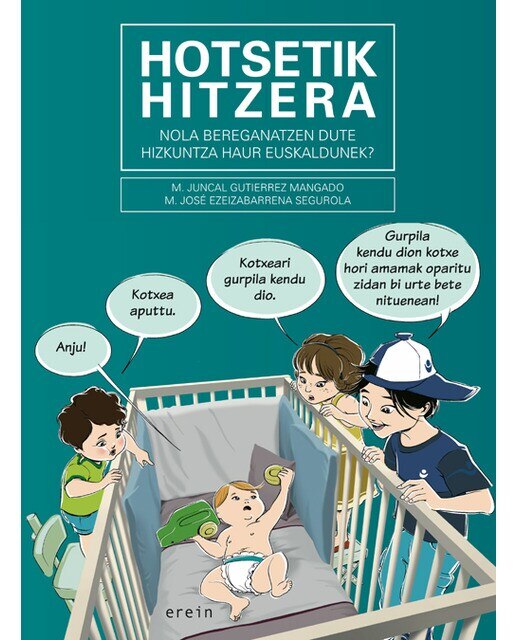 Hotsetik hitzera: Nola bereganatzen dute hizkuntza haur euskaldunek?(Tapa blanda) 1