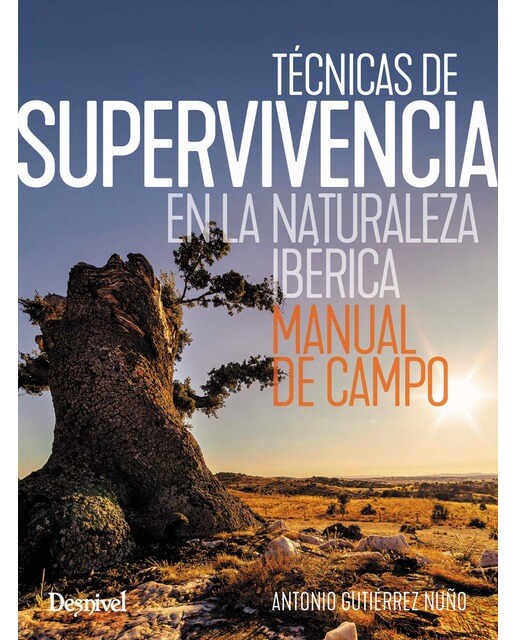 Técnicas de supervivencia en la naturaleza ibérica: Manual de campo(Tapa blanda) 1
