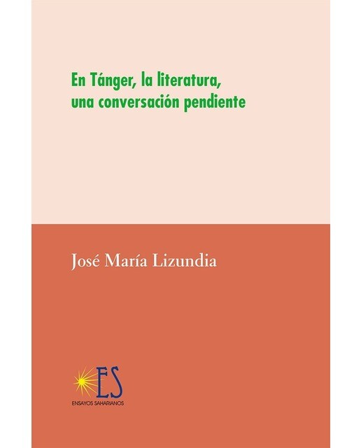 Imagen 0 de En Tánger, la literatura, una conversación pendiente
