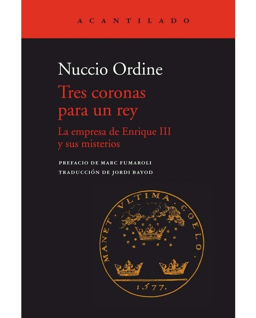 Imagen 0 de Tres coronas para un rey: La empresa de Enrique III y sus misterios (Tapa blanda)