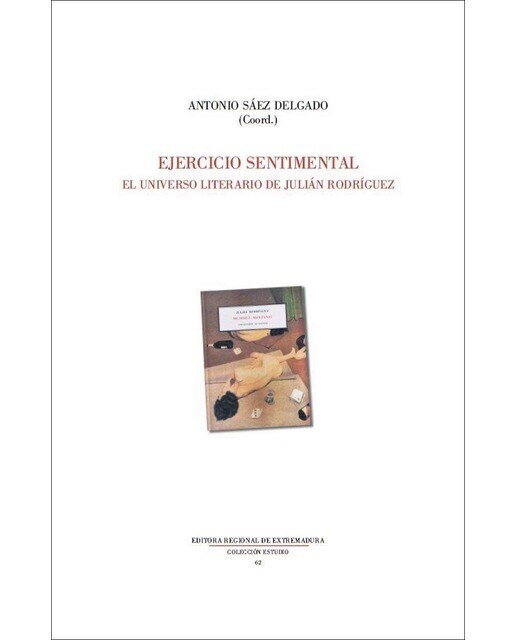 Imagen 0 de Ejercicio sentimental el universo literario de jul
