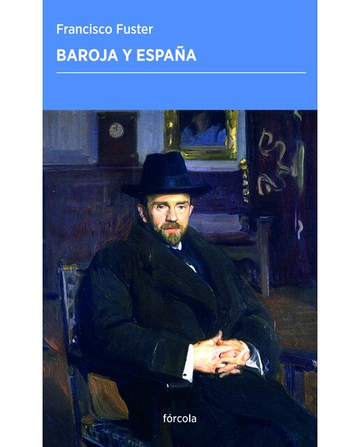 Baroja y España (Capa mole) 1