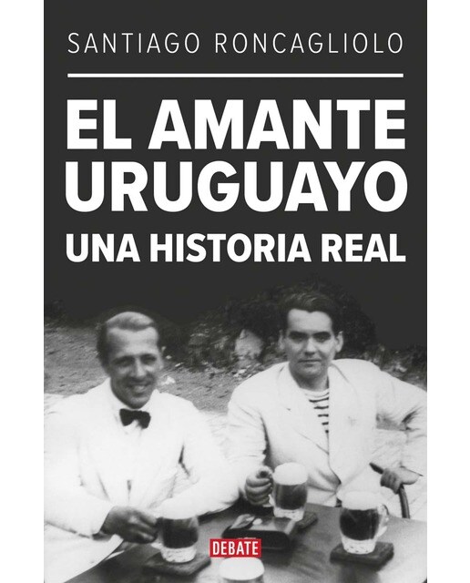 El amante uruguayo: Una historia real (Capa mole) 1