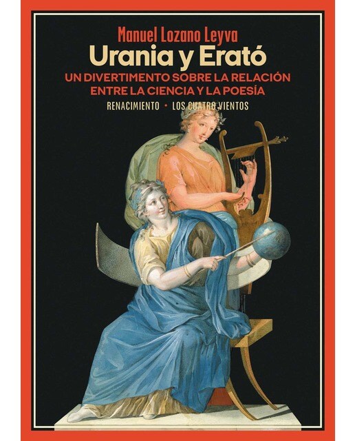 Imagen 0 de Urania y Erató: Un divertimento sobre la relación entre la ciencia y la poesía  (Tapa blanda)
