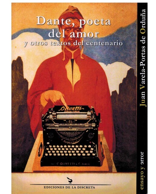 Dante, poeta del amor: y otros textos del centenario