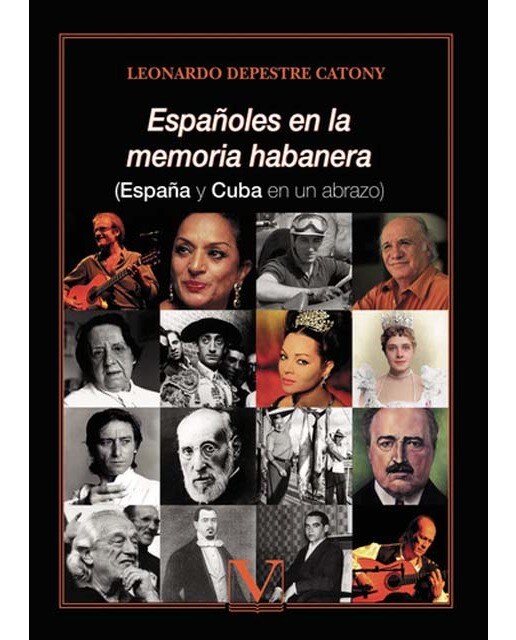 Imagen 0 de Españoles en la memoria habanera: (españa y cuba en un abrazo) (Tapa blanda)