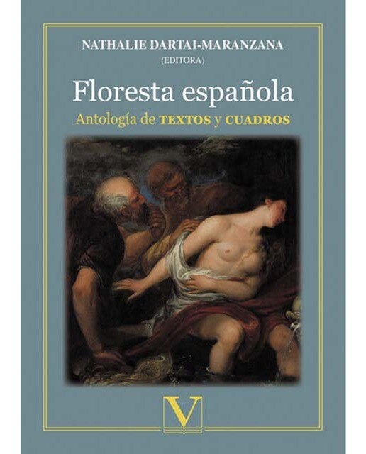 Floresta española: Antología de textos y cuadros