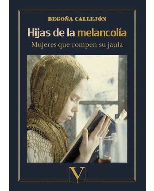 Imagen 0 de Hijas de la melancolía: Mujeres que rompen su jaula  (Tapa blanda)