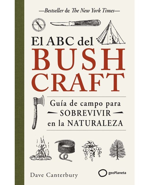 Imagem 0 de El ABC del bushcraft: Una guía de campo para sobrevivir en la naturaleza (Capa mole com abas)