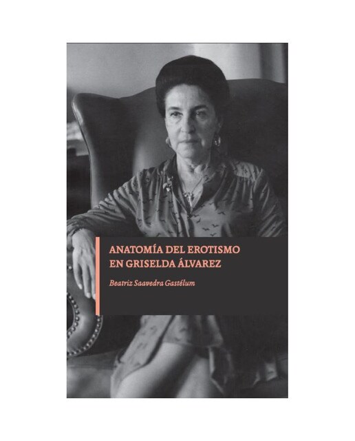 Anatomía del erotismo en griselda álvarez 1