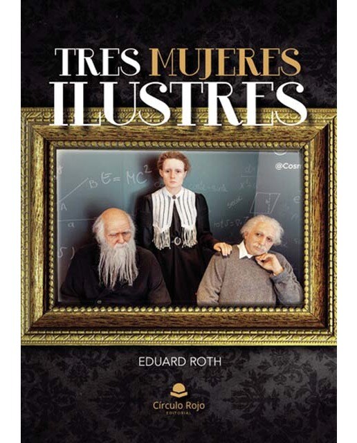 Tres mujeres ilustres 1
