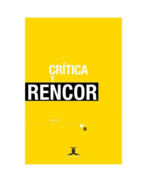 Crítica y rencor