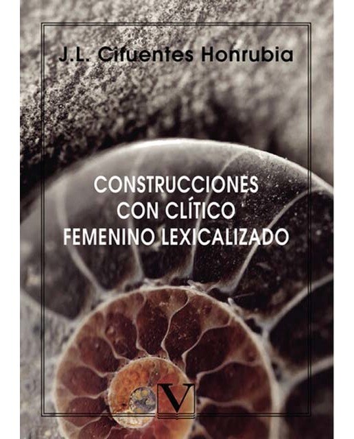 Construcciones con clítico femenino lexicalizado