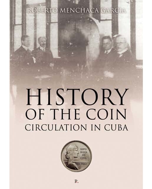 History of the coin circulation in cuba 1