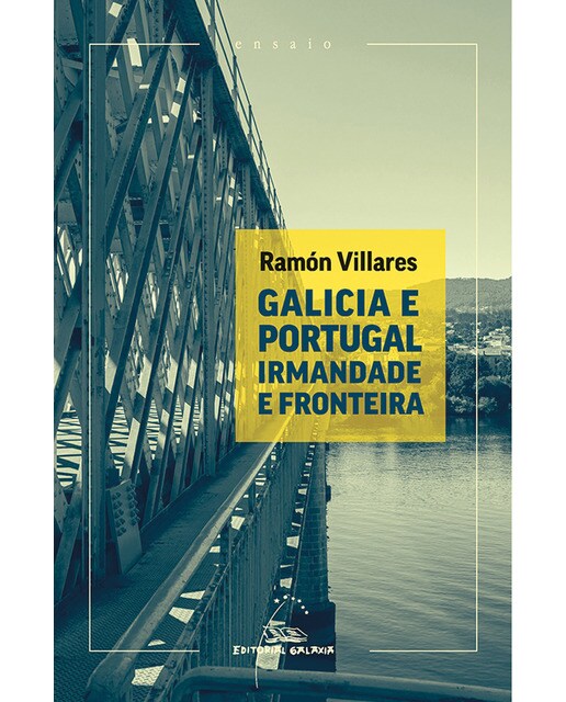 Galicia e Portugal irmandade e fronteira (Capa mole) 1
