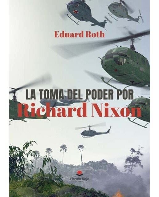 Imagen 0 de La toma del poder por Richard Nixon