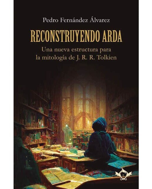 Imagen 0 de Reconstruyendo Arda: Una nueva estructura para la mitología de J. R. R. Tolkien