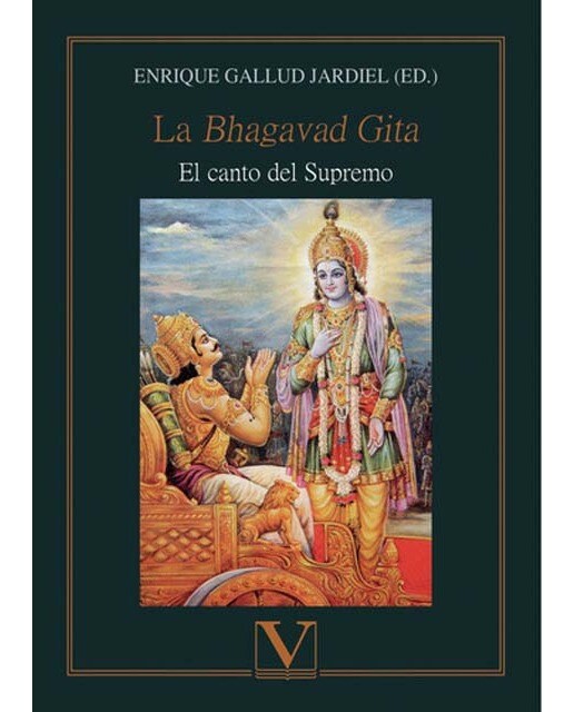 La bhagavad gita: El canto del supremo