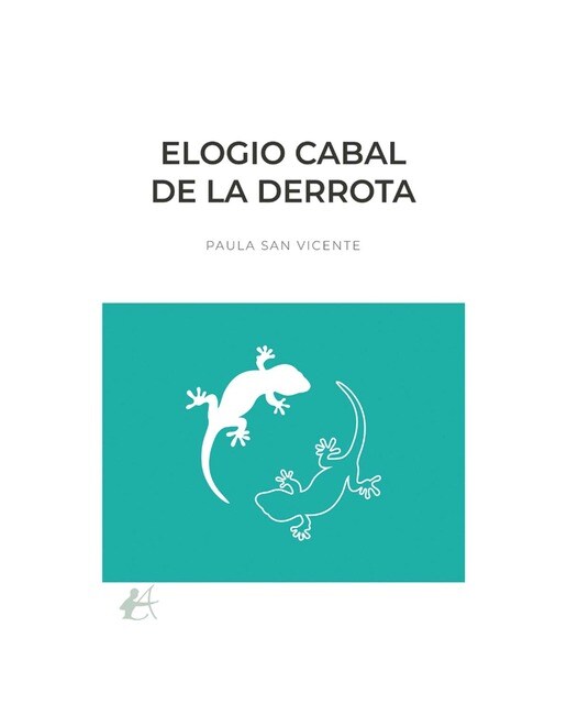 Imagen 0 de Elogio cabal de la derrota  (Tapa blanda con solapas)