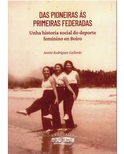 Das pioneiras ás primeiras federadas
