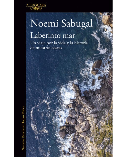 Imagen 0 de Laberinto mar: Un viaje por la vida y la historia de nuestras costas  (Tapa blanda)