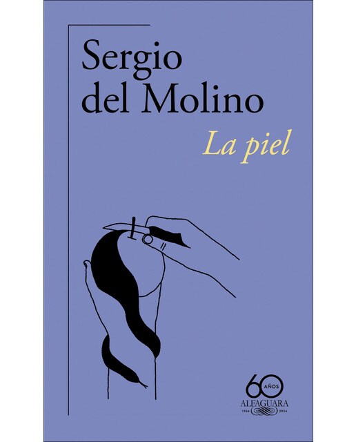 Imagen 0 de La piel (60.º aniversario de Alfaguara)  (Tapa blanda)