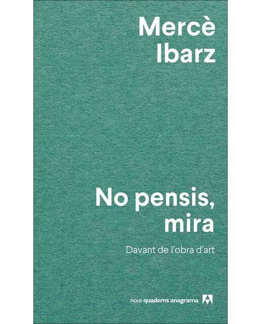 No pensis, mira: Davant de l'obra d'art