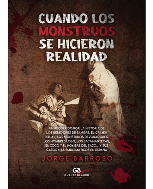 Imagen 1 de Cuando los monstruos se hicieron realidad