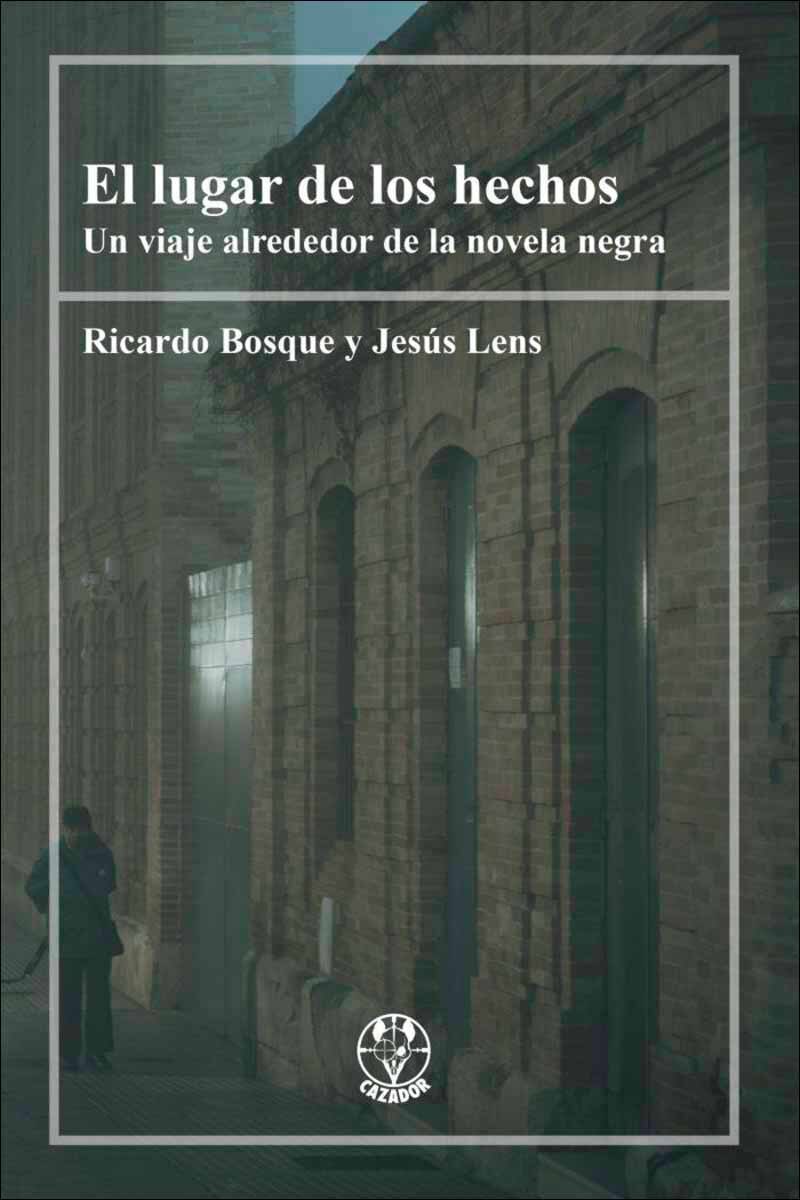 Imagen 0 de EL LUGAR DE LOS HECHOS  (Tapa blanda con solapas)