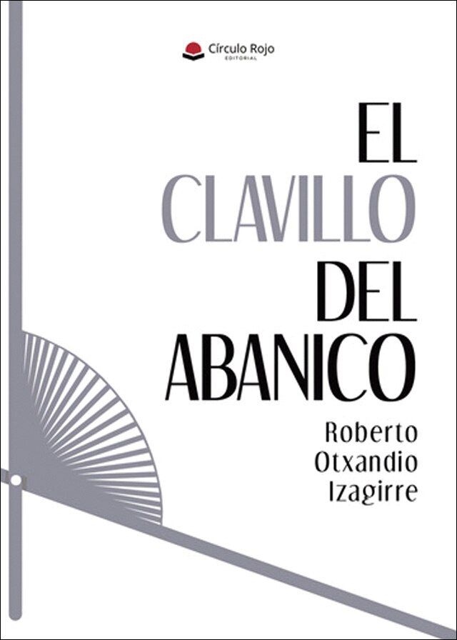 Imagen 0 de El clavillo del abanico (Tapa blanda)