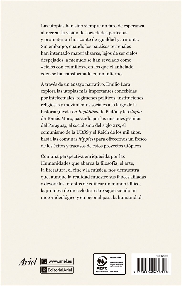 Los colmillos del cielo: Utopías y desengaños de la historia 2