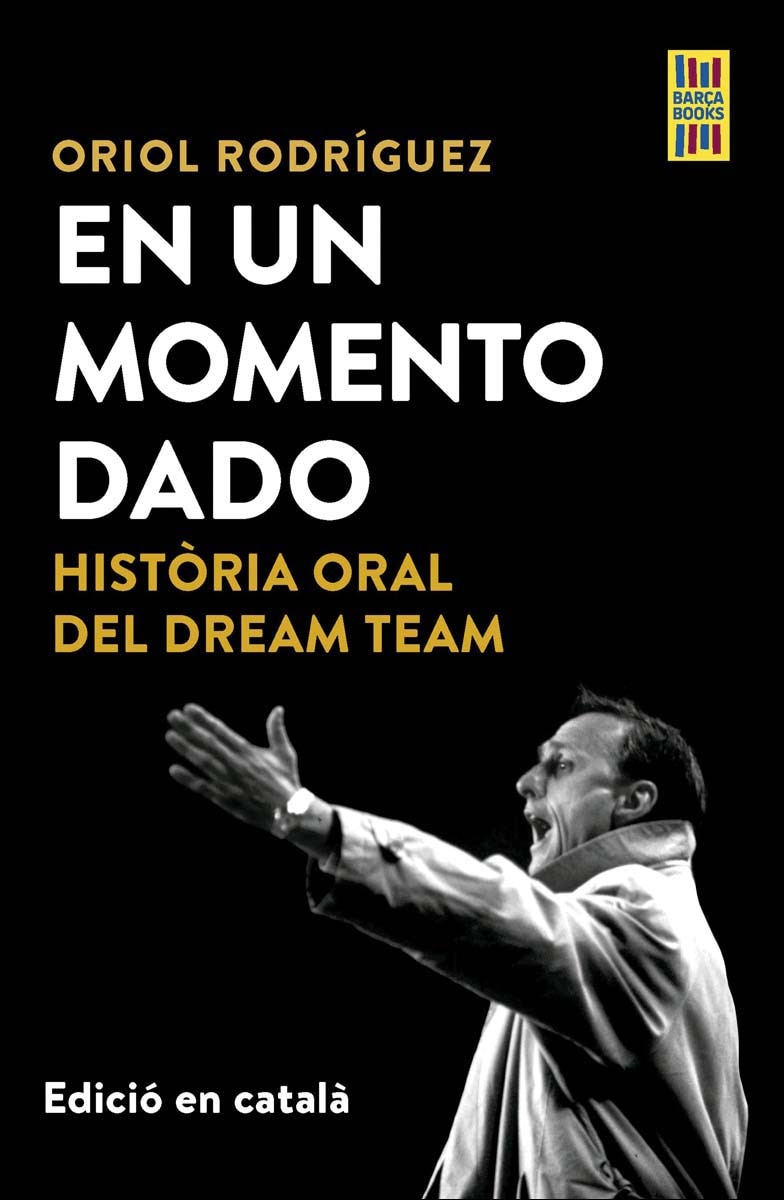 Imagem 0 de En un momento dado: Història oral del Dream Team (Capa mole com abas)
